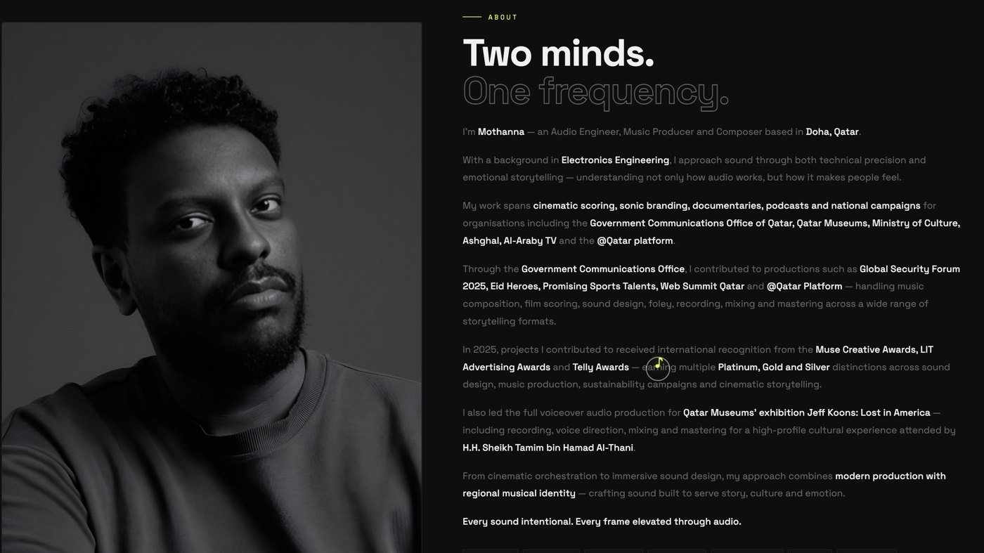 Mothanna Moe about page: Two minds. One frequency.